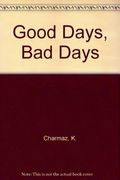 Good Days, Bad Days: The Self In Chronic Illness And Time