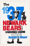 The 1937 Newark Bears: A Baseball Legend