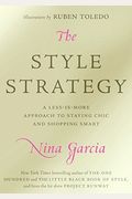 The Style Strategy: A Less-Is-More Approach To Staying Chic And Shopping Smart