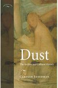 Dust: The Archive And Cultural History