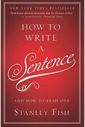How To Write A Sentence: And How To Read One