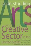 Understanding The Arts And Creative Sector In The United States