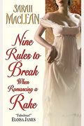 Nine Rules To Break When Romancing A Rake