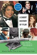 A Short History Of Film, Third Edition