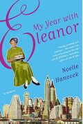 My Year With Eleanor: A Memoir