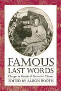 Famous Last Words: Changes In Gender And Narrative Closure