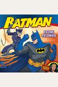 Batman Classic: Feline Felonies: With Wonder Woman