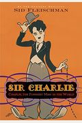 Sir Charlie: Chaplin, The Funniest Man In The World
