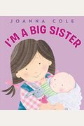 Soy Una Hermana Mayor: I'm A Big Sister (Spanish Edition)