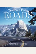 National Park Roads: A Legacy In The American Landscape