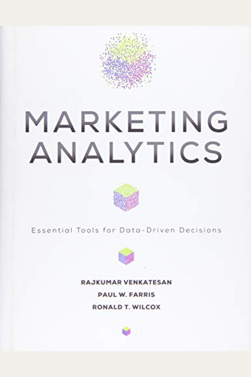 Marketing Analytics: Essential Tools for Data-Driven Decisions
