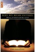 Why We Read Fiction: Theory Of The Mind And The Novel