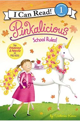Pinkalicious: School Rules! (I Can Read Level 1) Pinkalicious: School Rules! (I Can Read Level 1)