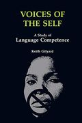 Voices Of The Self: A Study Of Language Competence