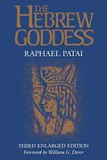 The Hebrew Goddess 3rd Enlarged Edition