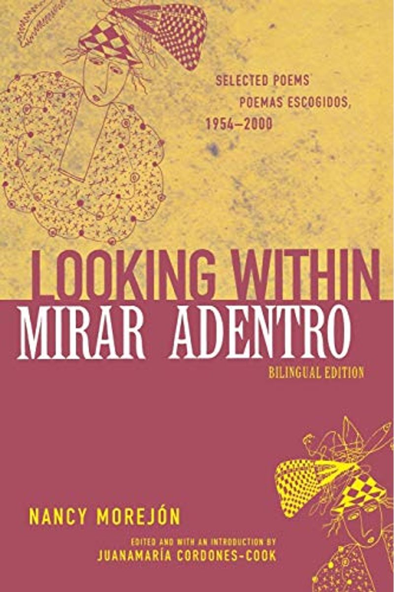 Mirar Adentro/Looking Within: Poemas Escogidos 1954-2000