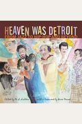 Heaven Was Detroit: From Jazz To Hip-Hop And Beyond