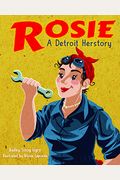 Rosie, a Detroit Herstory