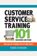 Customer Service Training 101: Quick And Easy Techniques That Get Great Results