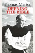 Thomas Merton: Opening The Bible