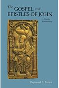 Gospel And Epistles Of John: A Concise Commentary (Revised)