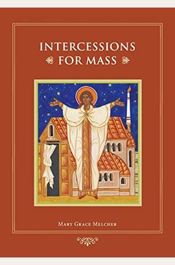 Intercessions For Mass Intercessions For Mass