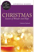 Christmas, Season of Wonder and Hope