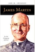 James Martin, Sj: In The Company Of Jesus