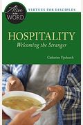 Hospitality, Welcoming The Stranger