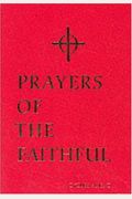 Prayers Of The Faithful: Cycles A, B, C