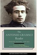 The Antonio Gramsci Reader: Selected Writings 1916-1935