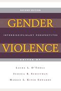 Gender Violence: Interdisciplinary Perspectives