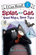 Splat The Cat: Good Night, Sleep Tight (I Can Read Level 1)