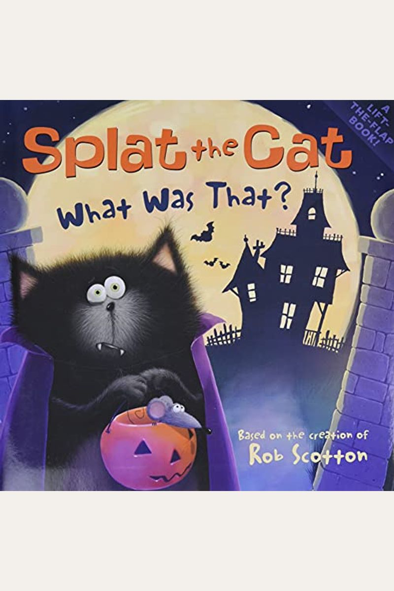 Splat The Cat: What Was That?