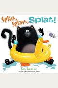 Splish, Splash, Splat!