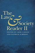 The Law & Society Reader Ii