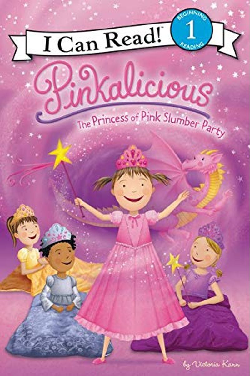 Pinkalicious: The Princess Of Pink Slumber Party
