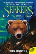 Seekers: Return To The Wild #4: Forest Of Wolves