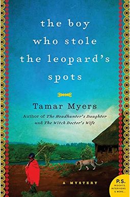 The Boy Who Stole The Leopard's Spots The Boy Who Stole The Leopard's Spots
