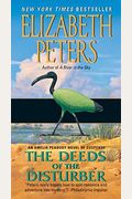 The Deeds Of The Disturber  (An Amelia Peabody Mystery)(Library Edition)