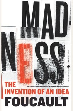 Madness: The Invention of an Idea Madness: The Invention of an Idea