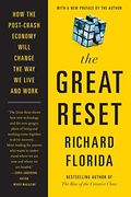 The Great Reset: How New Ways Of Living And Working Drive Post-Crash Prosperity
