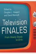 Television Finales: From Howdy Doody To Girls