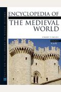 Encyclopedia of the Medieval World: 2 Volume Set
