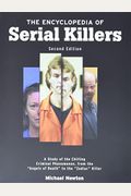 The Encyclopedia Of Serial Killers
