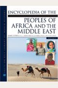 Encyclopedia of the Peoples of Africa and the Middle East 2 Volume Set (Jfacts on File Library of World History)
