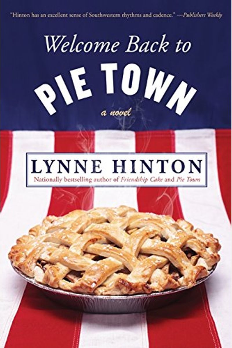 Welcome Back To Pie Town