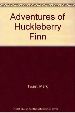The Adventures of Huckleberry Finn The Adventures of Huckleberry Finn