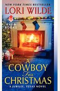A Cowboy For Christmas: A Jubilee, Texas Novel