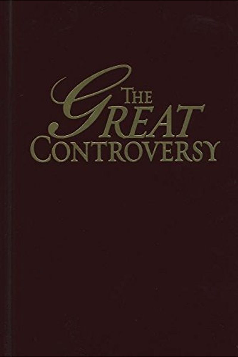 Buy The Great Controversy Book By Ellen G White